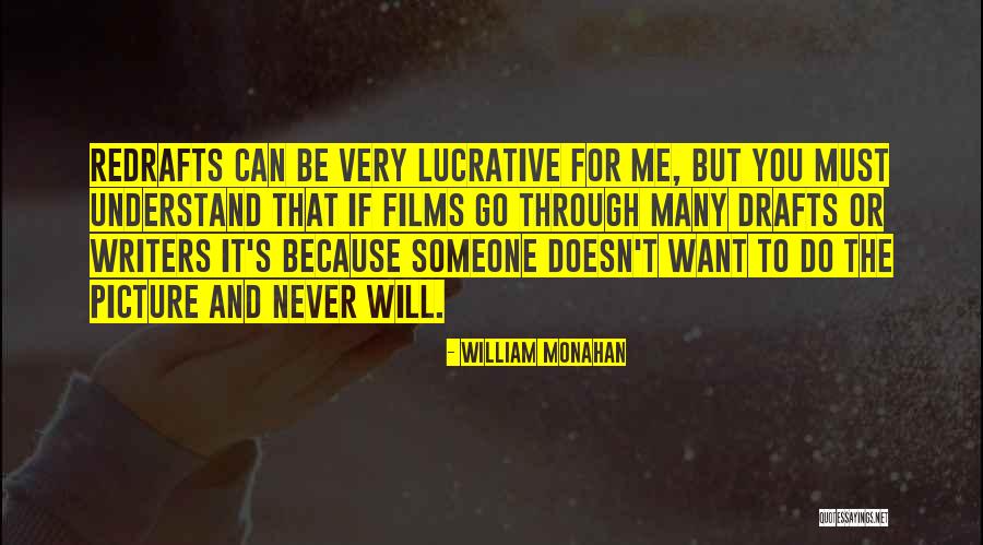 If You Can't Understand Me Quotes By William Monahan If You Can't Understand Me Quotes By William Monahan