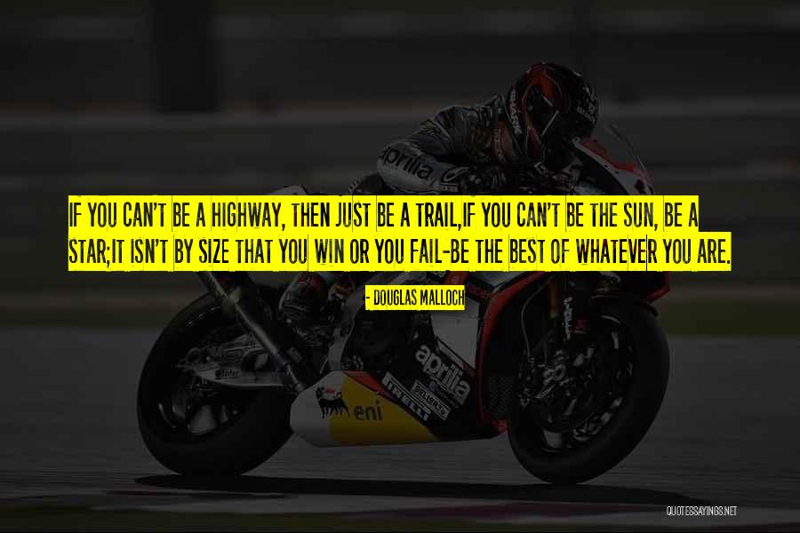 If You Can't Win Quotes By Douglas Malloch