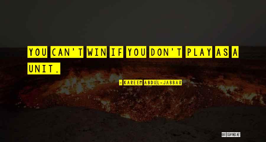 If You Can't Win Quotes By Kareem Abdul-Jabbar