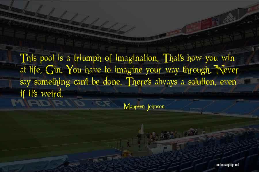 If You Can't Win Quotes By Maureen Johnson If You Can't Win Quotes By Maureen Johnson
