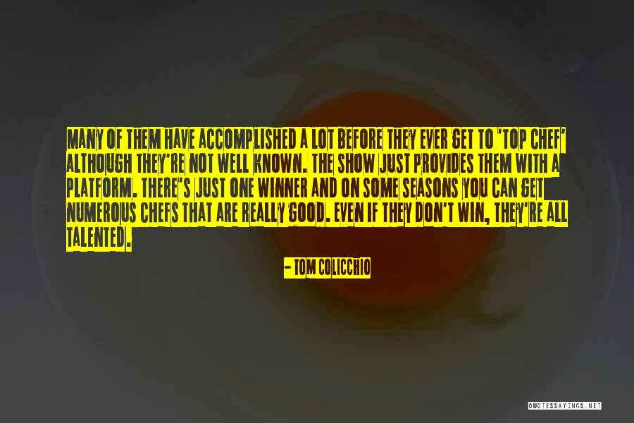 If You Can't Win Quotes By Tom Colicchio If You Can't Win Quotes By Tom Colicchio