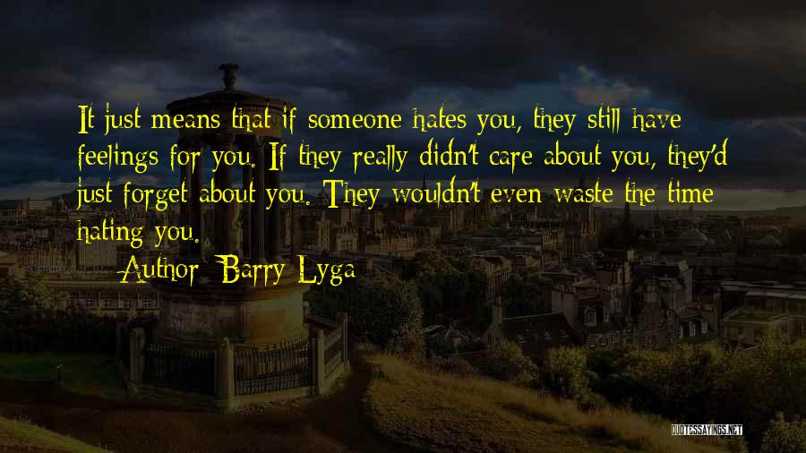 If You Care About Someone Quotes By Barry Lyga