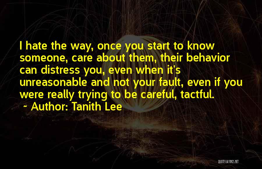 If You Care About Someone Quotes By Tanith Lee