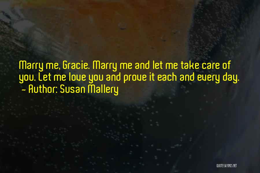 If You Care Prove It Quotes By Susan Mallery