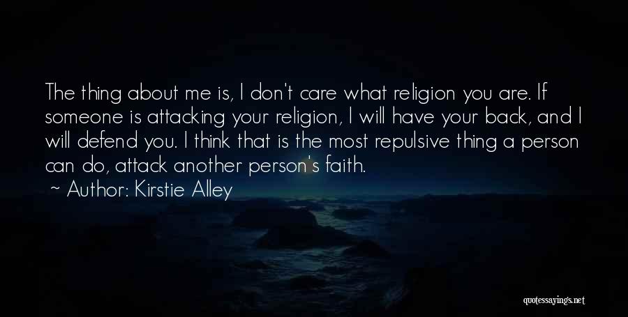 If You Care Someone Quotes By Kirstie Alley