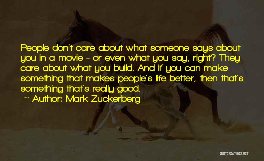 If You Care Someone Quotes By Mark Zuckerberg