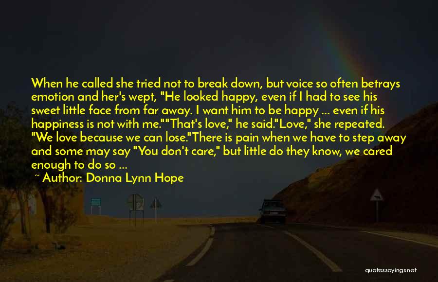 If You Cared Enough Quotes By Donna Lynn Hope