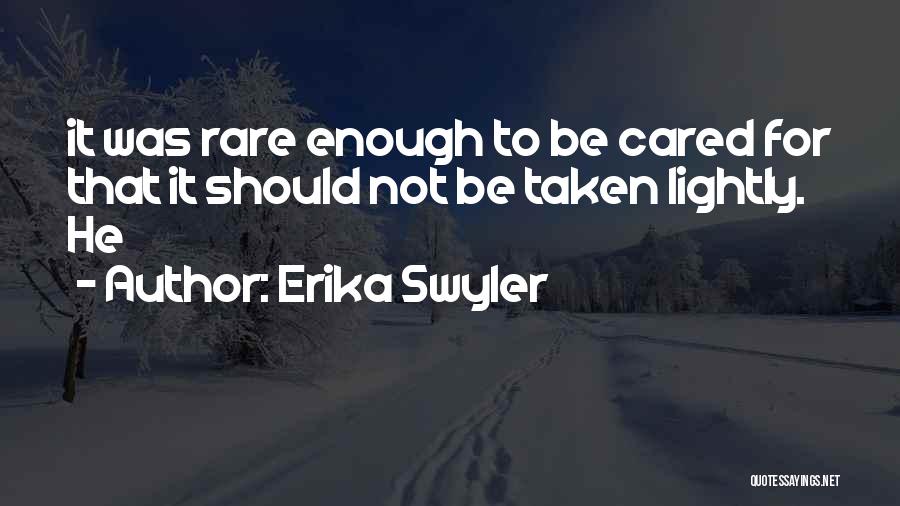 If You Cared Enough Quotes By Erika Swyler