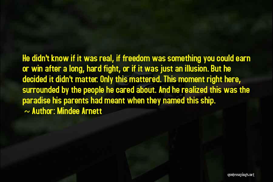 If You Cared Quotes By Mindee Arnett