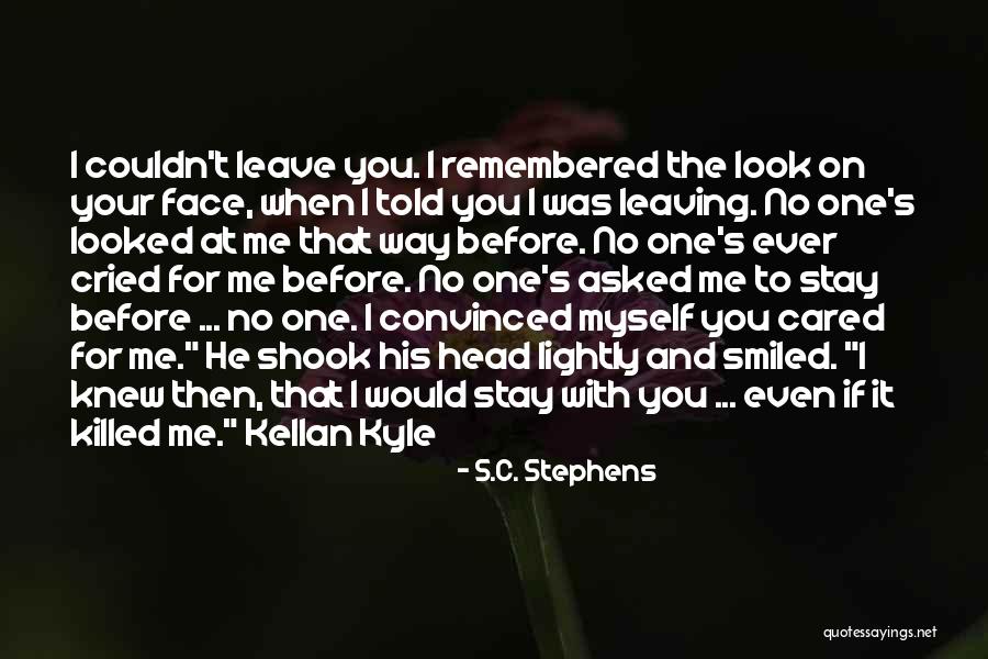 If You Cared Quotes By S.C. Stephens