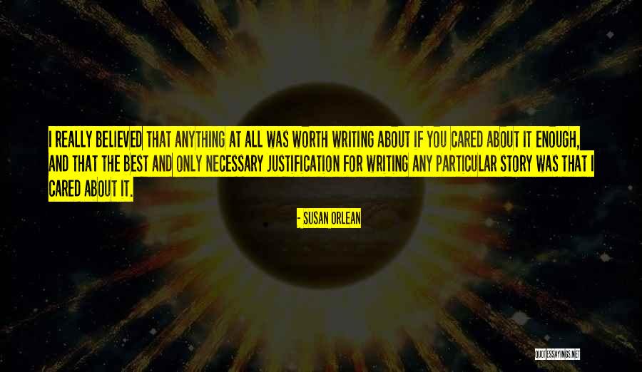 If You Cared Quotes By Susan Orlean If You Cared Quotes By Susan Orlean