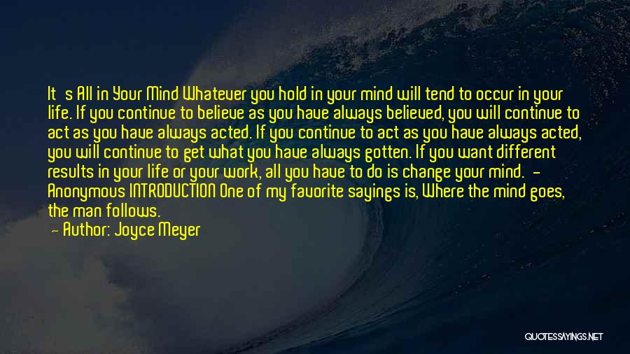 If You Change Your Mind Quotes By Joyce Meyer