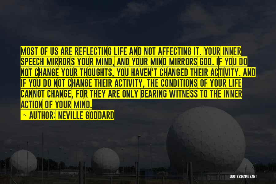 If You Change Your Mind Quotes By Neville Goddard