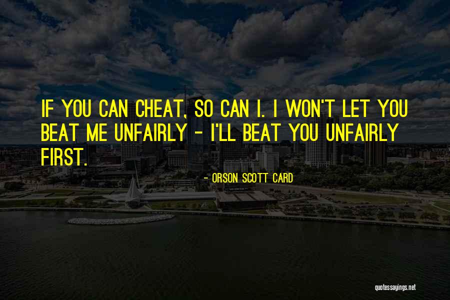 If You Cheat Quotes By Orson Scott Card If You Cheat Quotes By Orson Scott Card