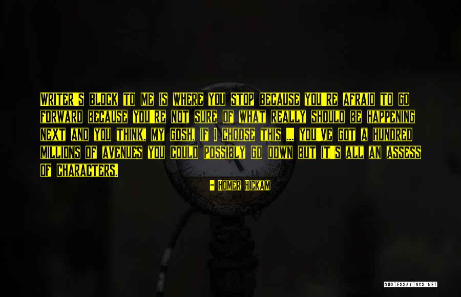 If You Choose Me Quotes By Homer Hickam If You Choose Me Quotes By Homer Hickam