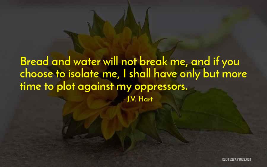 If You Choose Me Quotes By J.V. Hart If You Choose Me Quotes By J.V. Hart