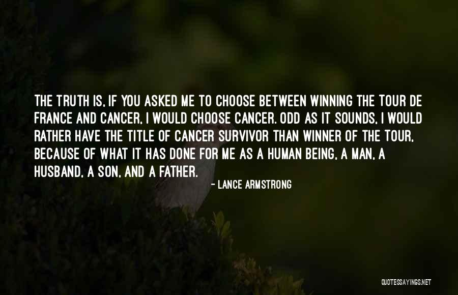 If You Choose Me Quotes By Lance Armstrong If You Choose Me Quotes By Lance Armstrong
