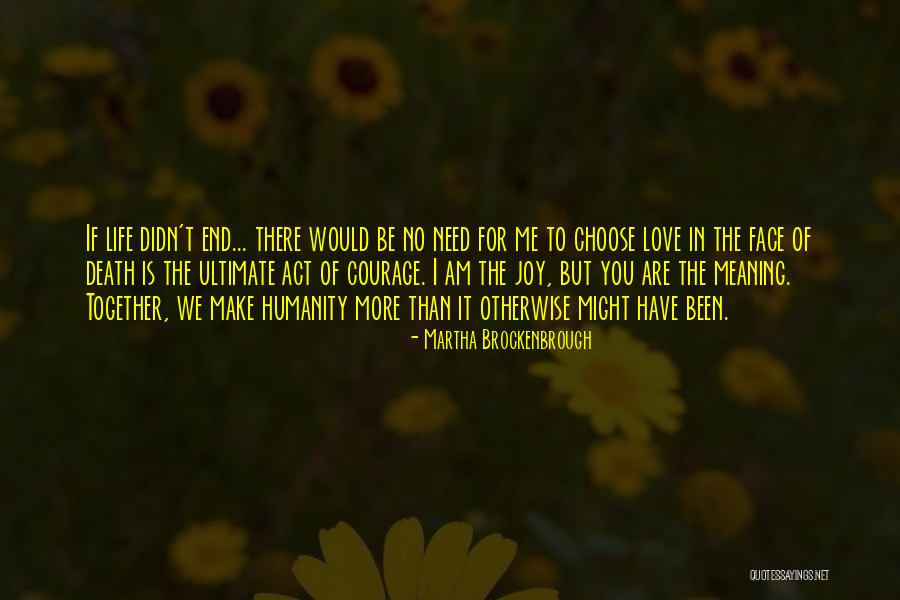 If You Choose Me Quotes By Martha Brockenbrough