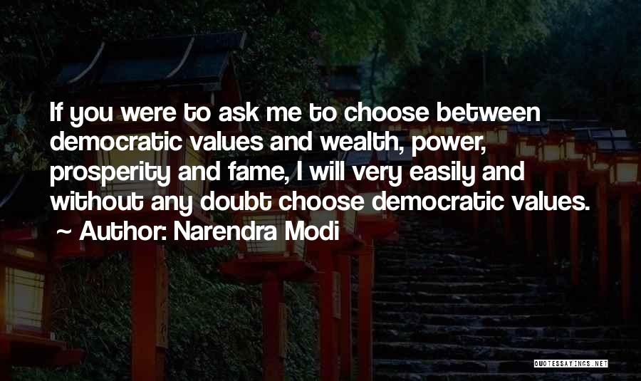 If You Choose Me Quotes By Narendra Modi