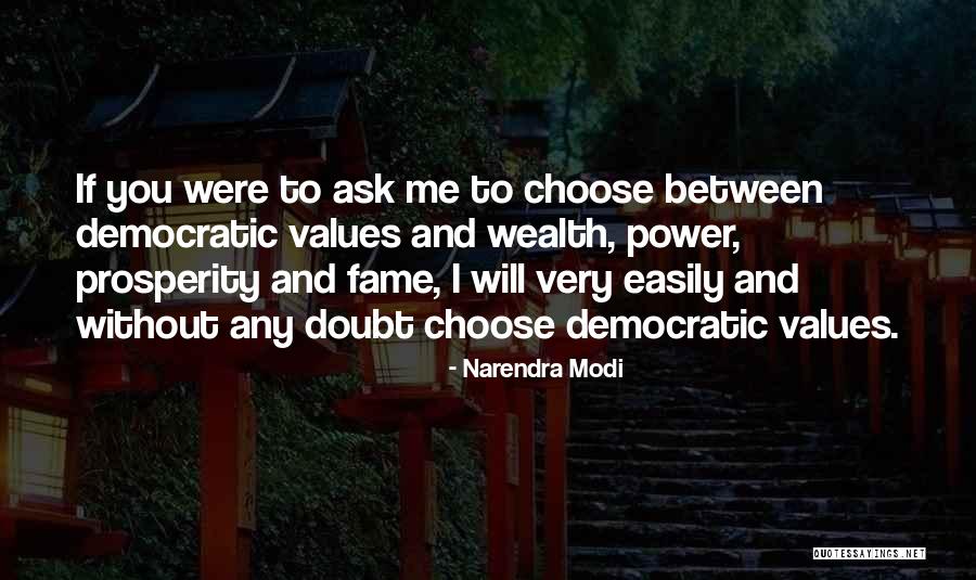 If You Choose Me Quotes By Narendra Modi