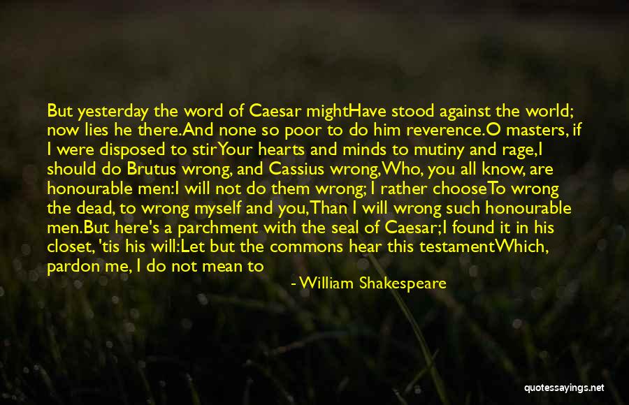 If You Choose Me Quotes By William Shakespeare If You Choose Me Quotes By William Shakespeare
