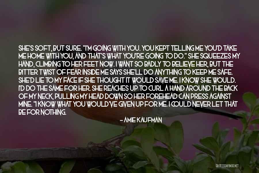 If You Could Be Mine Quotes By Amie Kaufman If You Could Be Mine Quotes By Amie Kaufman