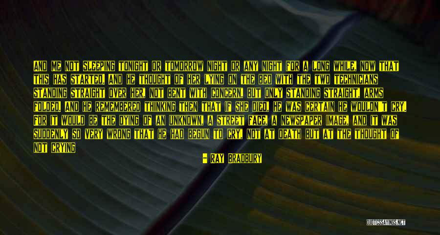 If You Died Tonight Quotes By Ray Bradbury If You Died Tonight Quotes By Ray Bradbury