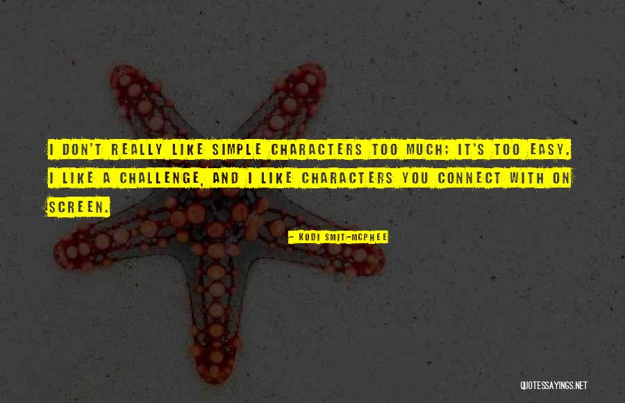 If You Don Challenge Yourself Quotes By Kodi Smit-McPhee If You Don Challenge Yourself Quotes By Kodi Smit-McPhee