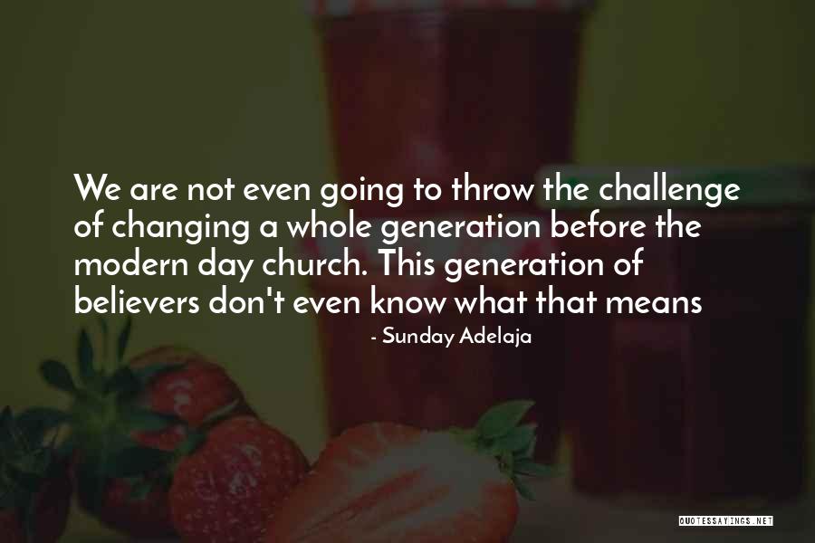 If You Don Challenge Yourself Quotes By Sunday Adelaja