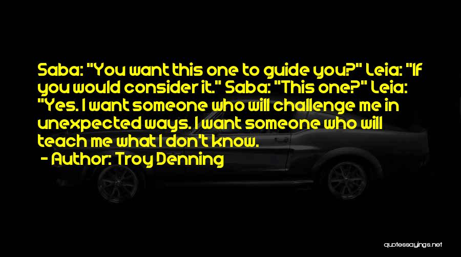 If You Don Challenge Yourself Quotes By Troy Denning