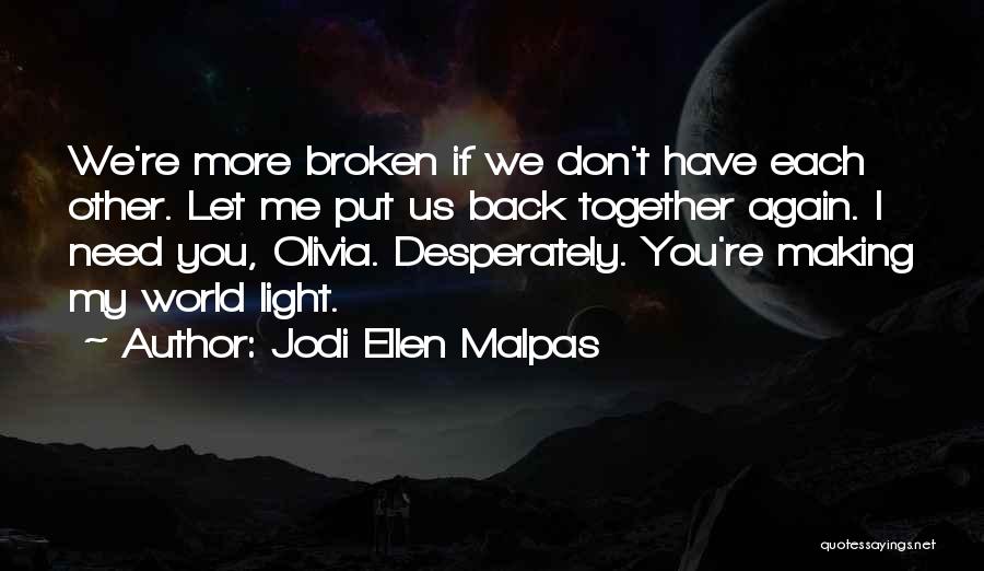 If You Don Have My Back Quotes By Jodi Ellen Malpas