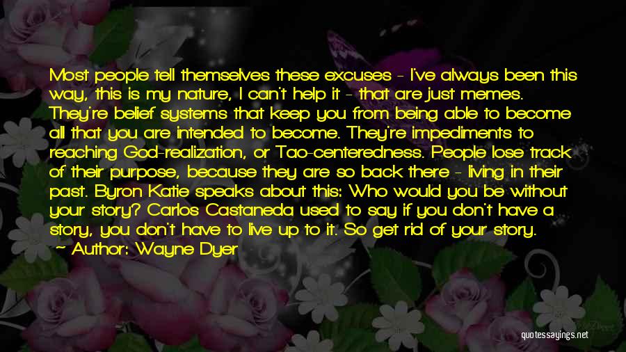 If You Don Have My Back Quotes By Wayne Dyer