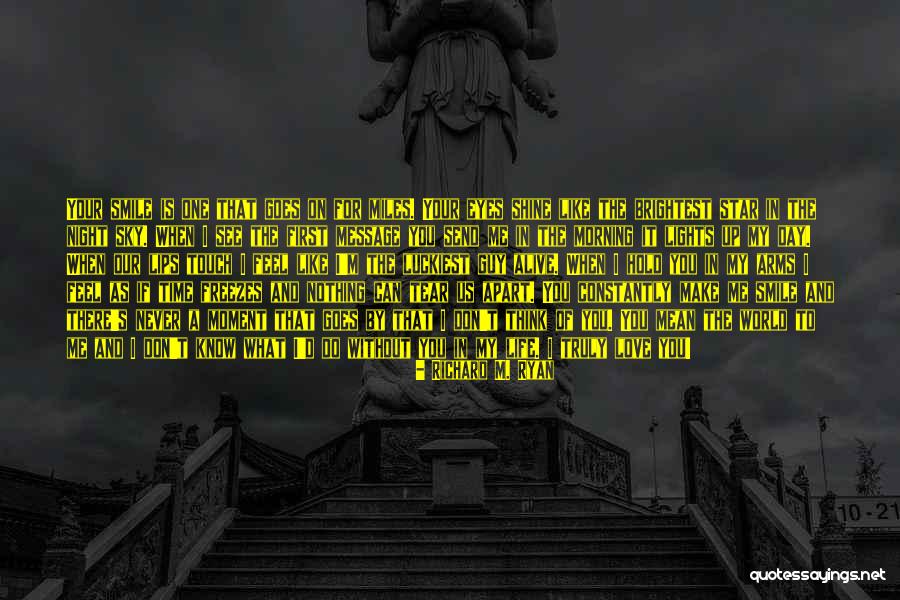 If You Don Make Time For Me Quotes By Richard M. Ryan