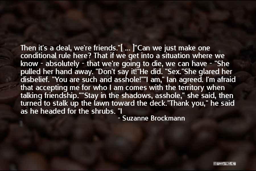 If You Don't Appreciate Her Quotes By Suzanne Brockmann