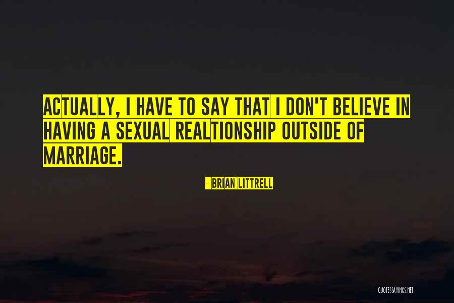 If You Dont Believe In Yourself Quotes By Brian Littrell If You Dont Believe In Yourself Quotes By Brian Littrell