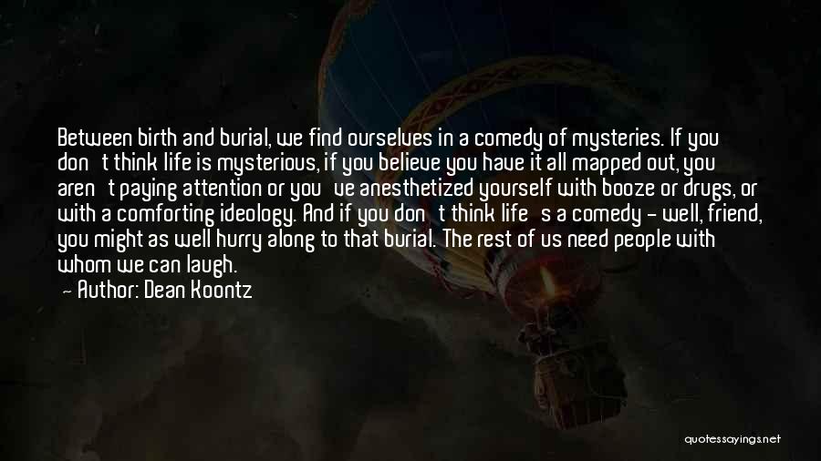 If You Don't Believe Quotes By Dean Koontz