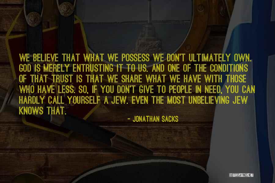 If You Don't Believe Quotes By Jonathan Sacks