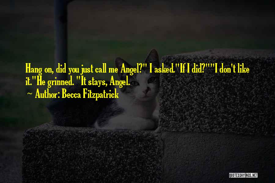 If You Don't Call Me Quotes By Becca Fitzpatrick
