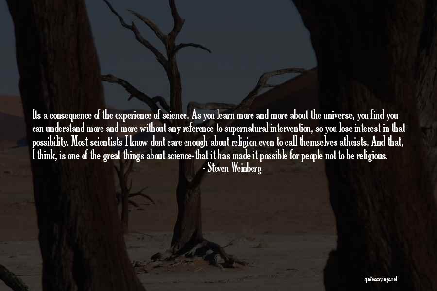 If You Dont Care About Me I Dont Care About You Quotes By Steven Weinberg