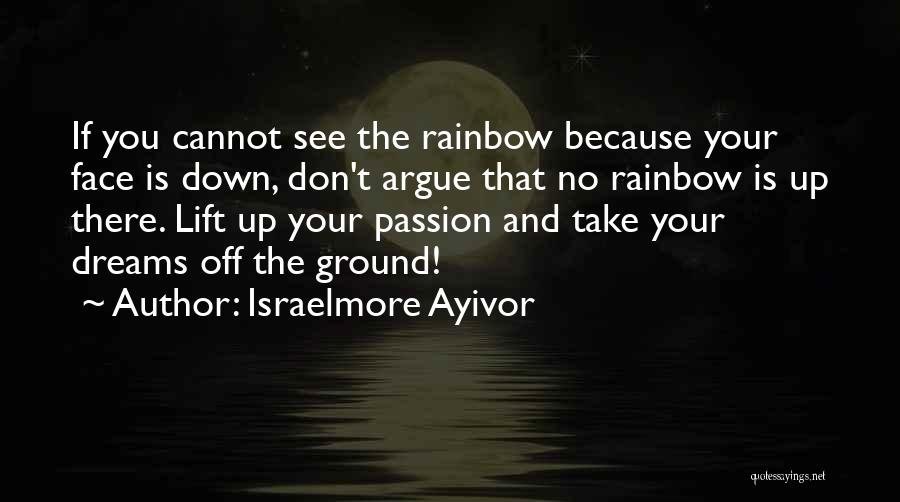 If You Don't Dream Quotes By Israelmore Ayivor