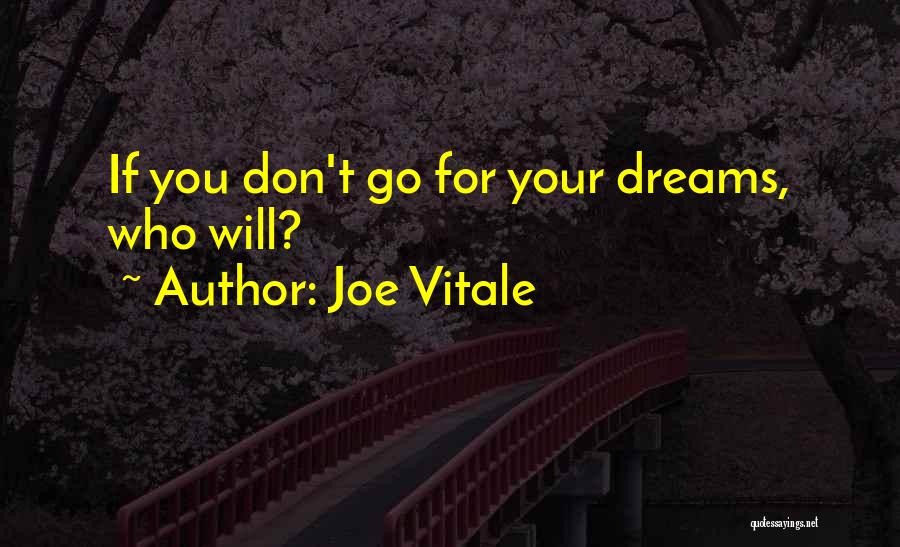 If You Don't Dream Quotes By Joe Vitale