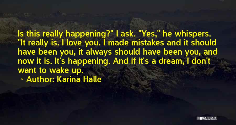 If You Don't Dream Quotes By Karina Halle