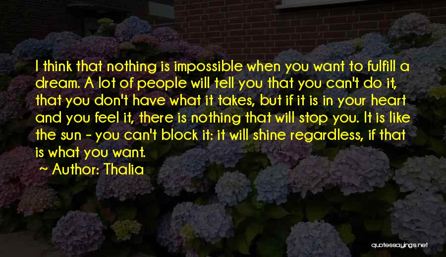 If You Don't Dream Quotes By Thalia