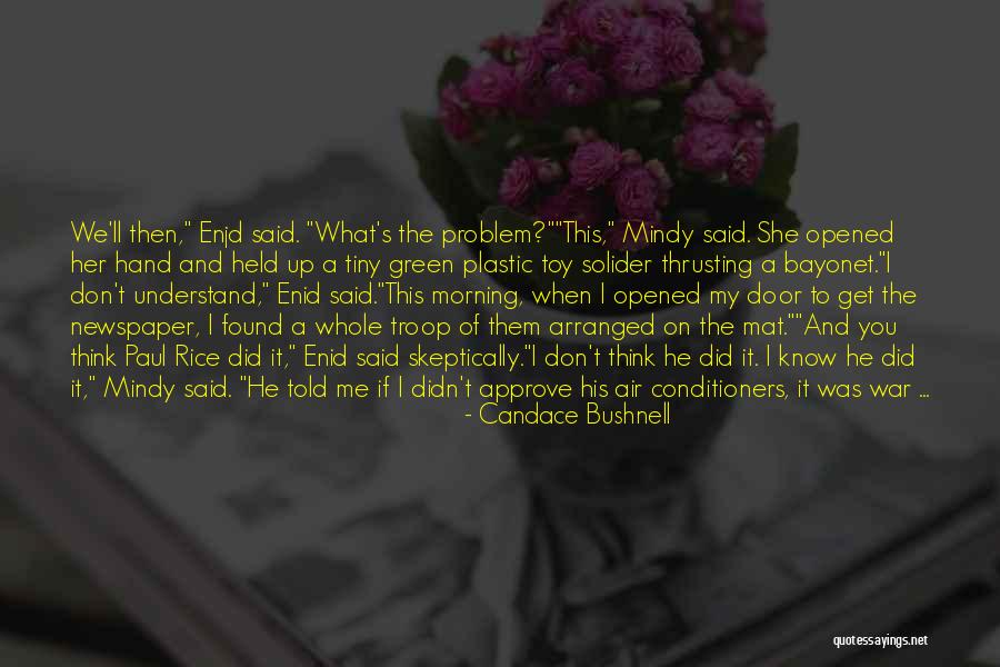 If You Don't Get Me Quotes By Candace Bushnell If You Don't Get Me Quotes By Candace Bushnell