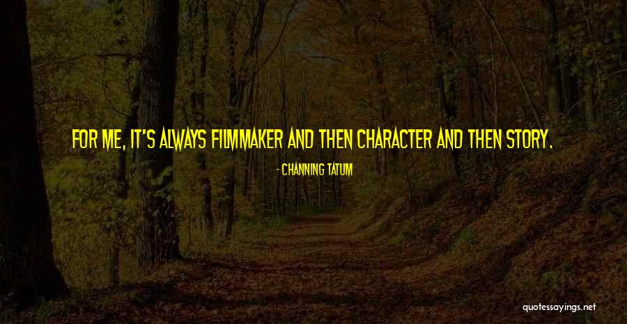 If You Don't Get Me Quotes By Channing Tatum If You Don't Get Me Quotes By Channing Tatum