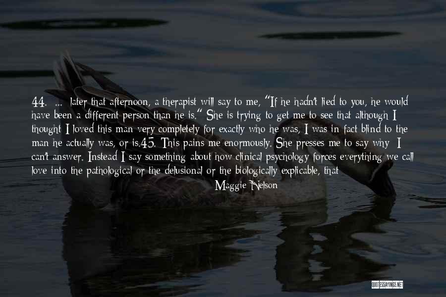 If You Don't Get Me Quotes By Maggie Nelson If You Don't Get Me Quotes By Maggie Nelson