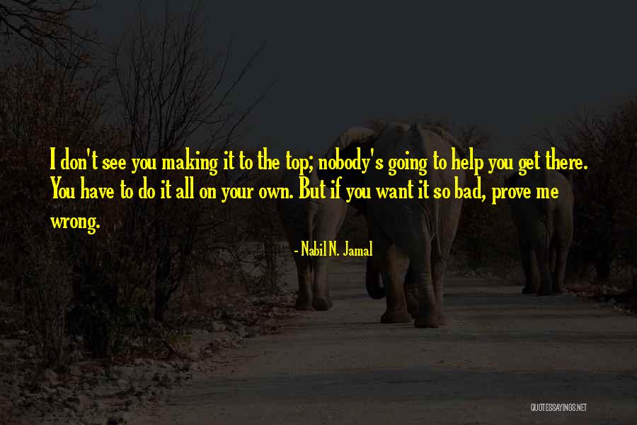If You Don't Get Me Quotes By Nabil N. Jamal If You Don't Get Me Quotes By Nabil N. Jamal