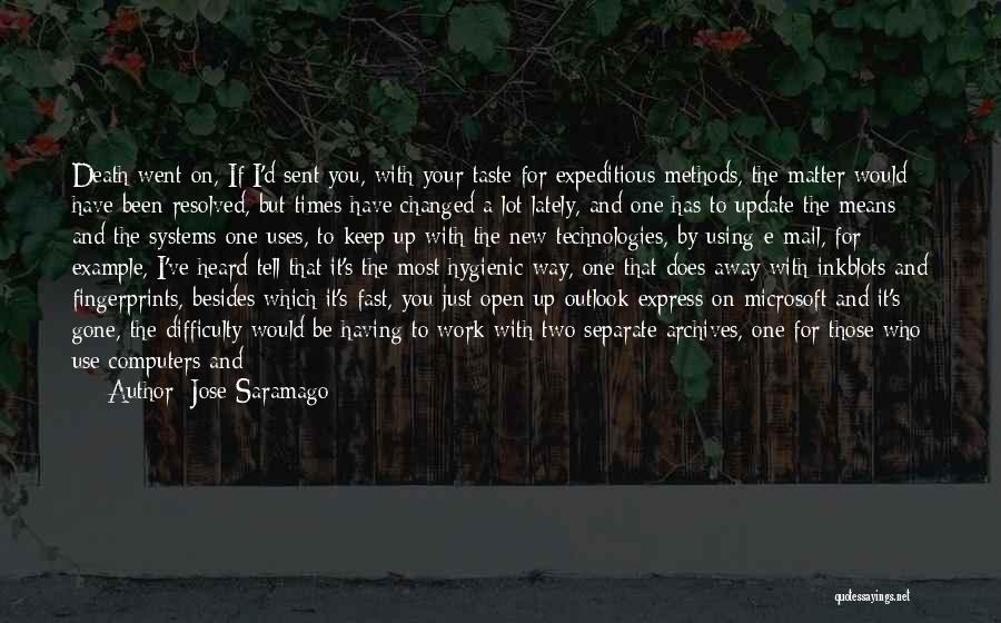 If You Don't Have Time Quotes By Jose Saramago