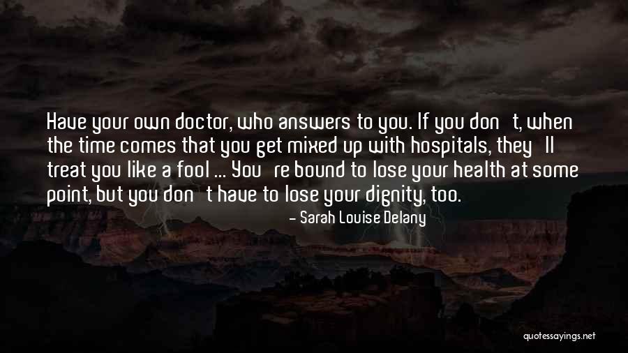 If You Don't Have Your Health Quotes By Sarah Louise Delany