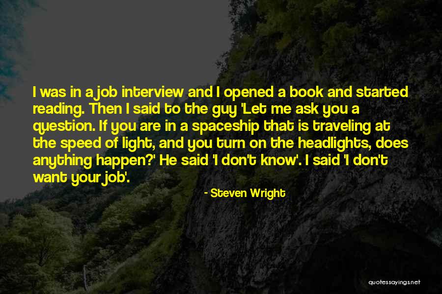 If You Don't Know Ask Me Quotes By Steven Wright If You Don't Know Ask Me Quotes By Steven Wright